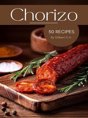 cover image of Chorizo-50 Recipes